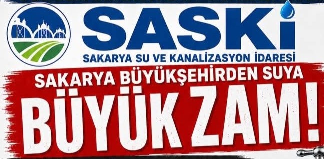 SASKİ'DEN SUYA ZAM 11.05.2026