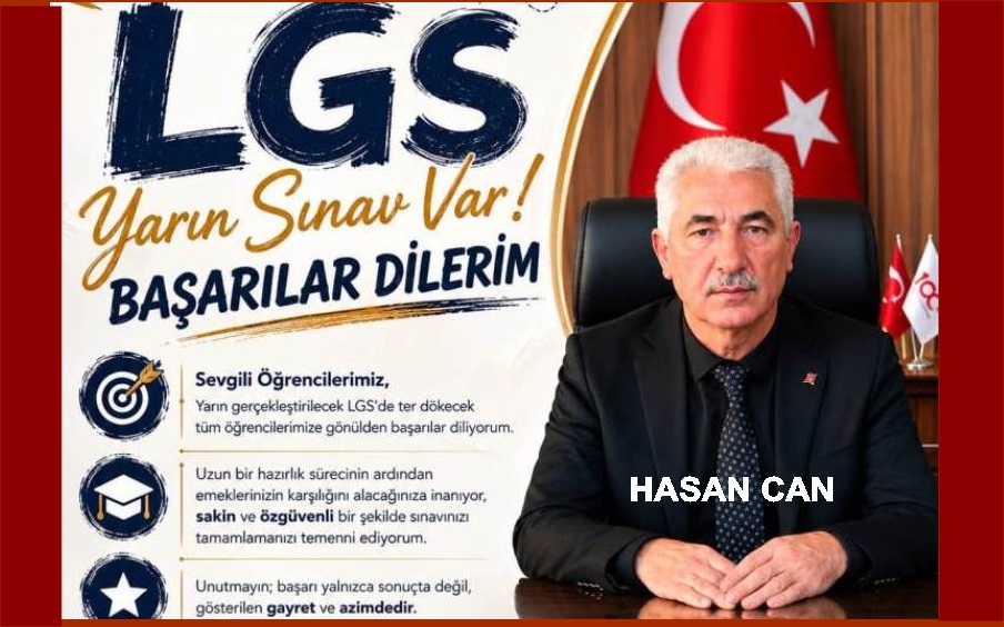 MİLLİ EĞİTİM MÜDÜRÜ CAN’DAN LGS  MESAJI 12.06.2026