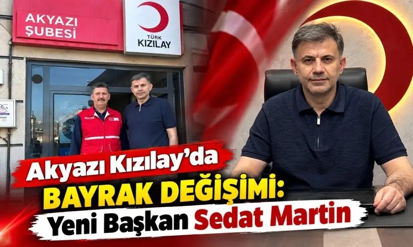 AKYAZI KIZILAY’IN YENİ BAŞKANI SEDAT MARTİN 11.09.2026