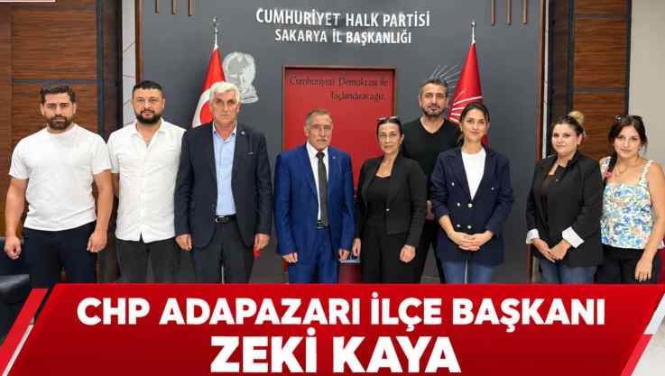 ADAPAZARI CHP İLÇE BAŞKANI ZEKİ KAYA OLDU 16.09.2026