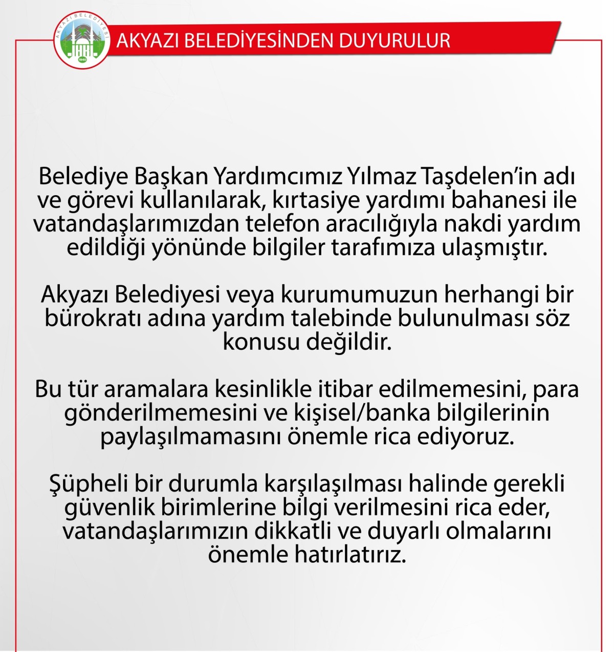 AKYAZI BELEDİYESİNIN PARA TALEP AÇIKLAMASI 