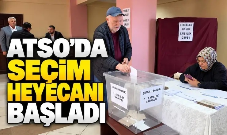ATSO'DA SEÇİM HEYECANI BAŞLADI 05,10.2026